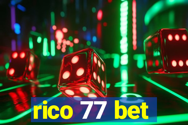 rico 77 bet